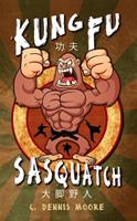   Kung Fu Sasquatch