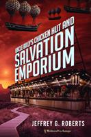   Uncle Billy's Chicken Hut and Salvation Emporium