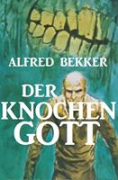   Der Knochengott