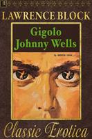   Gigolo Johnny Wells
