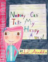 Nobody Can Take My Happy Away