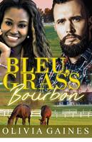   Bleu, Grass, Bourbon