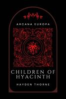   Children of Hyacinth