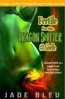 Fertile for the Dragon Shifter #3: Giselle