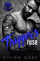   Trigger's Fuse