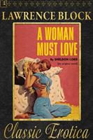   A Woman Must Love