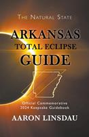   Arkansas Total Eclipse Guide