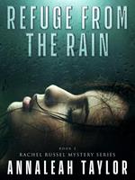   Refuge from the Rain
