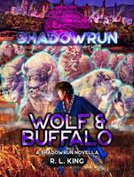   Shadowrun: Wolf & Buffalo