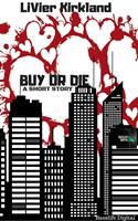   Buy or Die
