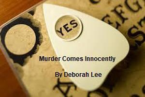   Murder Comes Innocently