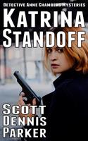   Katrina Standoff