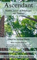   Ascendant: Modern Essays on Polytheism and Theology
