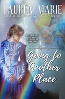   Going to Another Place