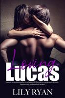   Loving Lucas