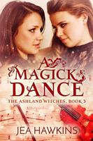   A Magick Dance