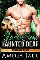   Jade Crew: Haunted Bear