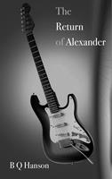   The Return of Alexander