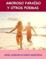   Amoroso Para&iacute;so y otros poemas