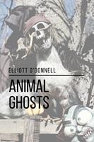   Animal Ghosts