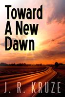   Toward a New Dawn