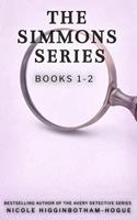   The Simmons Series: Books 1-2