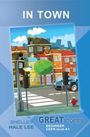   In Town (Great Stories: Beginner)