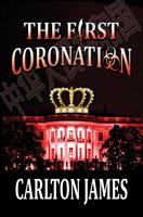   The First Coronation