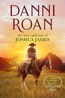   The Love and Loss of Joshua James