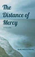  The Distance of Mercy