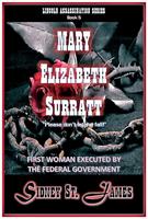   Mary Elizabeth Surratt - "Please Don't Let Me Fall!"