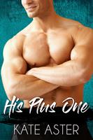   His Plus One