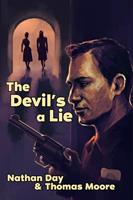   The Devil's A Lie