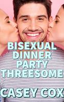 Bisexual Dinner Party Threesome