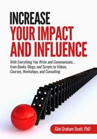   Increase Your Impact and Influence