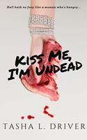   Kiss Me, I'm Undead