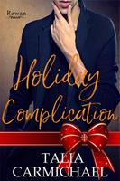   Holiday Complication