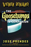   Viewer Beware! The Goosebumps TV Companion