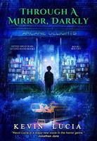   Through a Mirror, Darkly