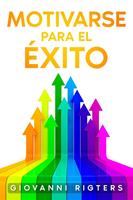   Motivarse para el éxito