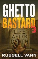   Ghetto Bastard III