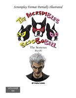 The Incredibles Scoobobell The Sentence Part IV