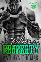  Rebel's Property (Book 3)