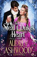   To Steal A Duke's Heart