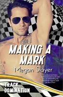   Making a Mark