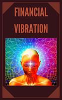   Financial Vibration