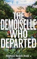   The Demoiselle Who Departed