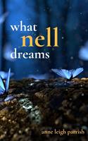   What Nell Dreams