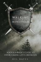  Walking in a Minefield