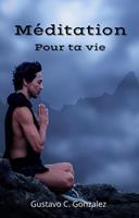   Méditation Pour ta vie